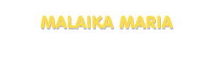 Der Vorname Malaika Maria